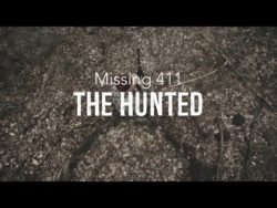 The Hunted: Teaser for 2nd Movie in Missing 411 Series