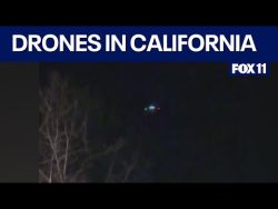 Californians now seeing “drones” in the sky